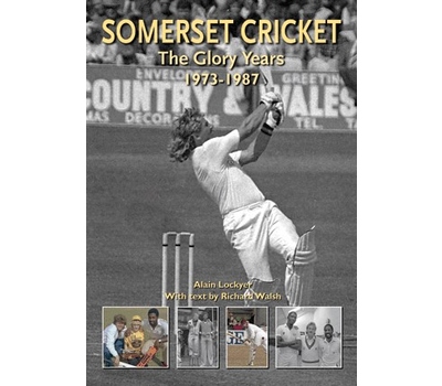 SCS Somerset CCC - The Glory Years